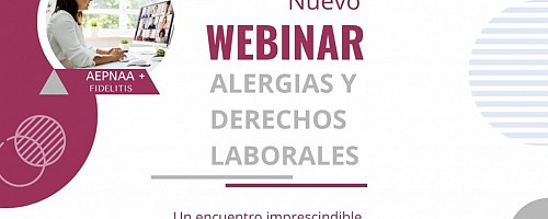 Webinar Aepnaa –  Fidelitis “DERECHOS LABORALES DE PERSONAS ALÉRGICAS “